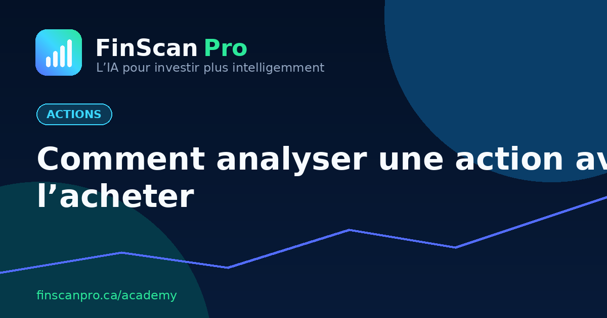 Comment analyser une action avant de l’acheter